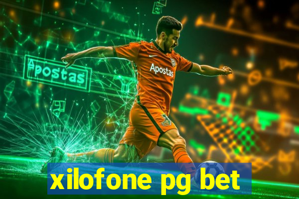 xilofone pg bet